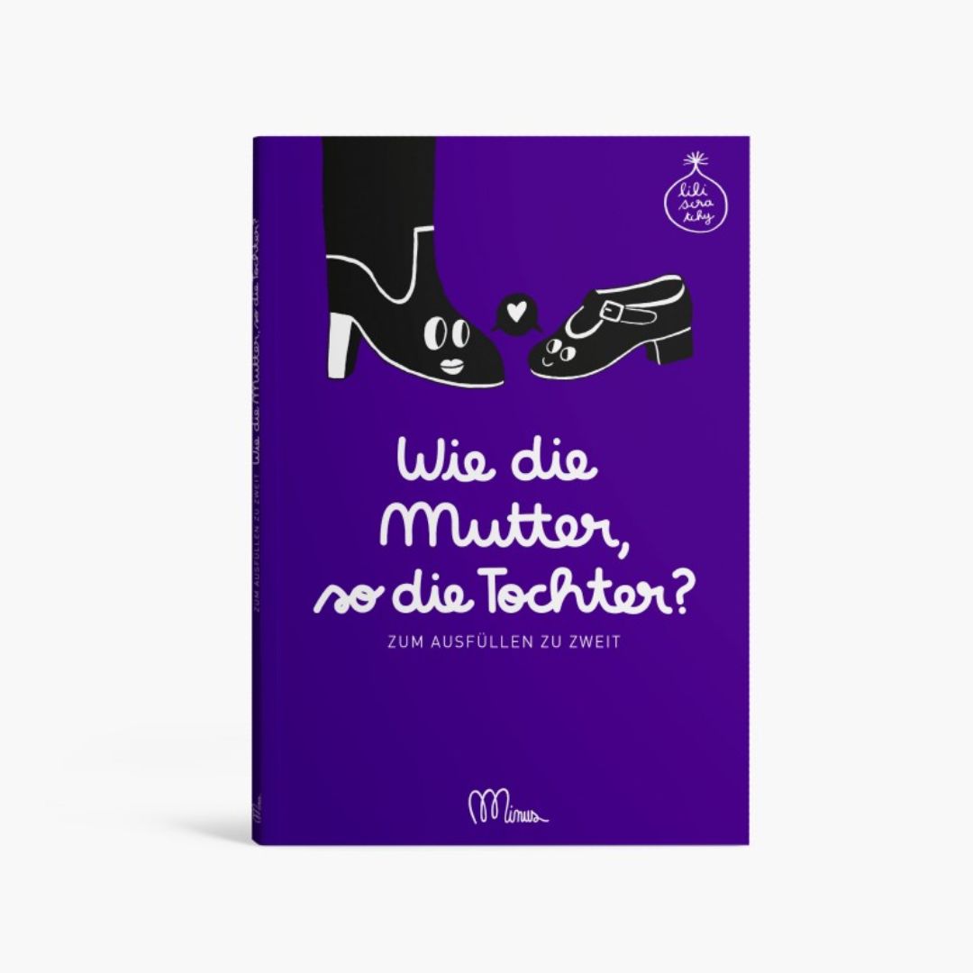 Ausfüllbuch: Wie die Mutter so die Tochter Erinnerungsbuch