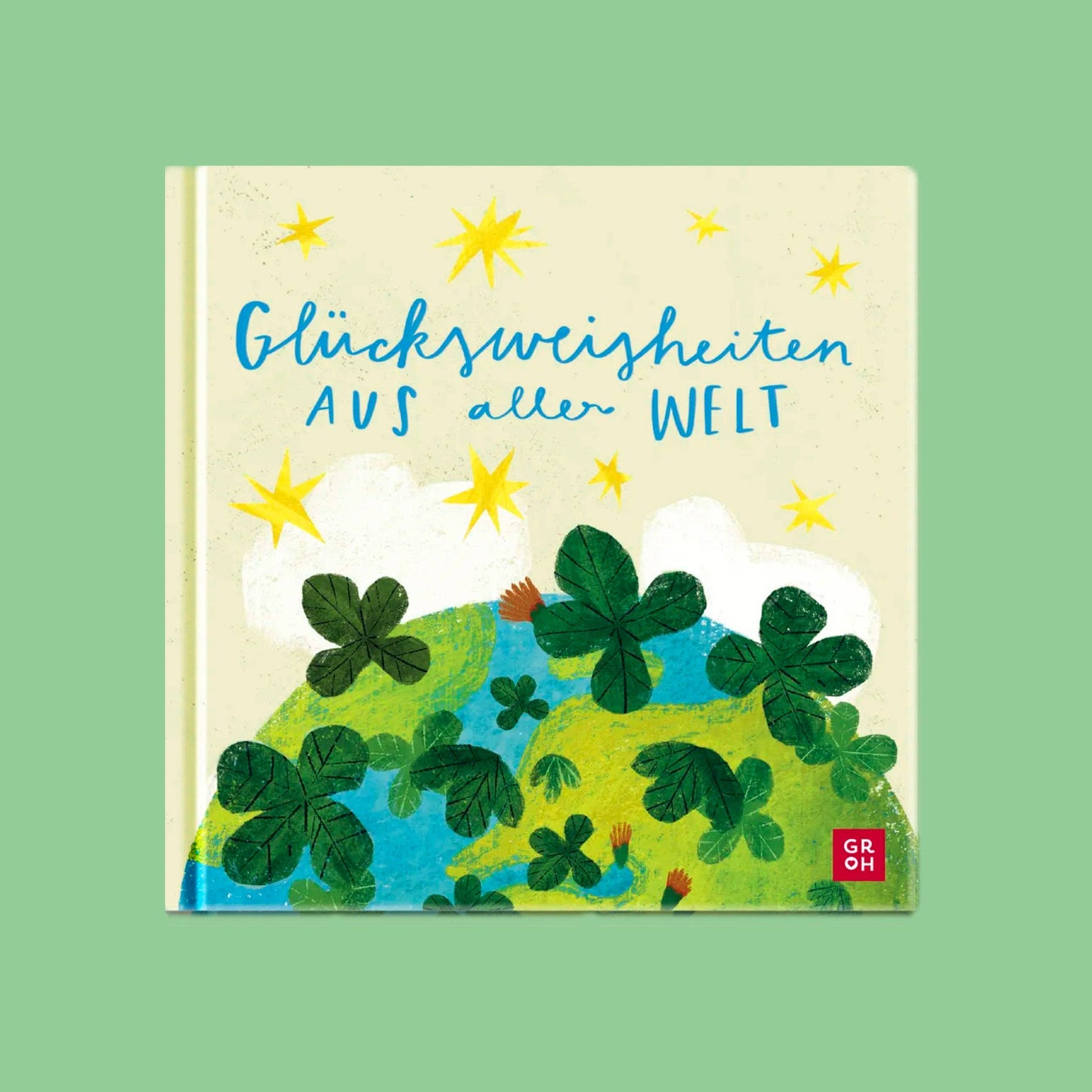 Buch 'Glücksweisheiten aus aller Welt'