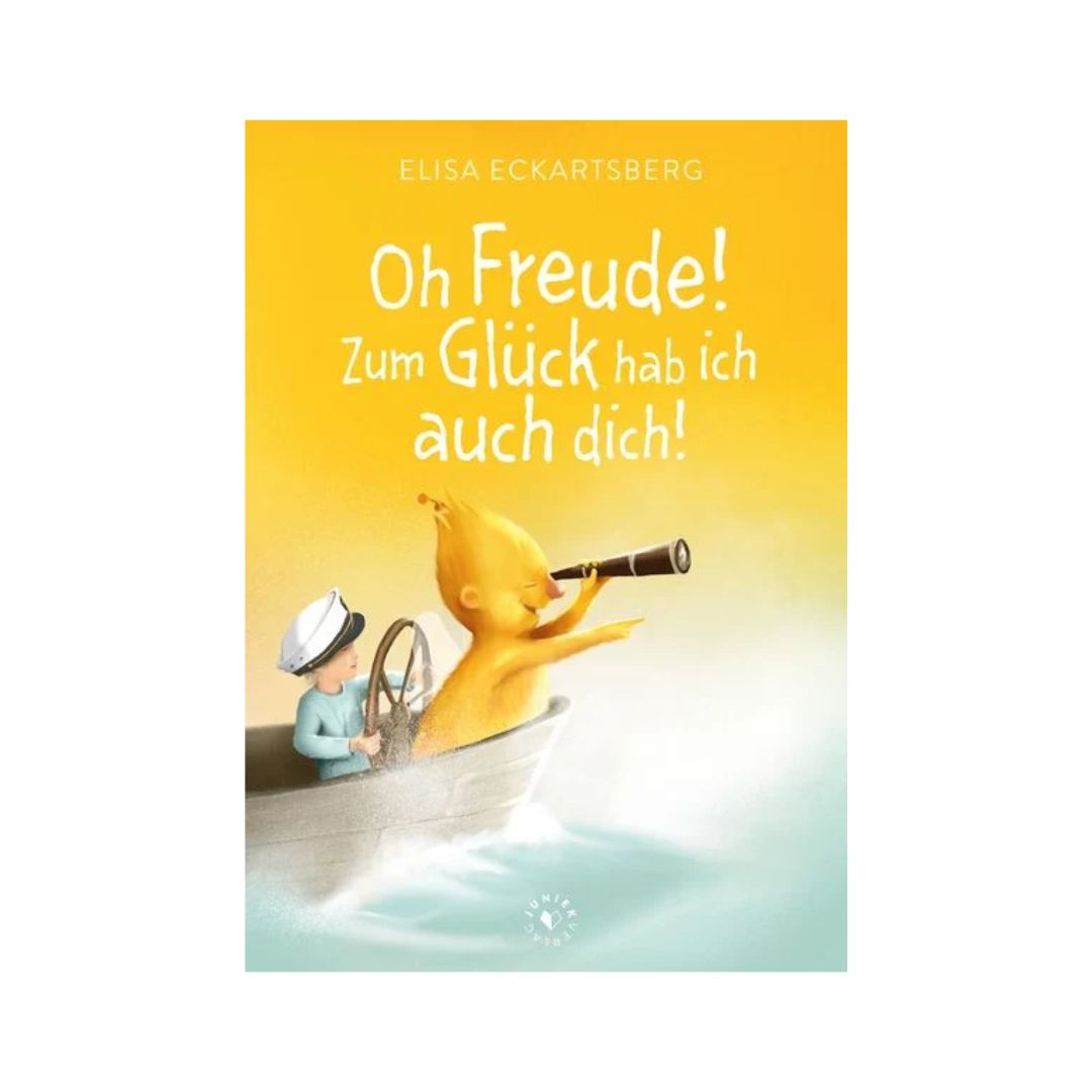 Kinderbuch 'Oh Freude! Zum Glück hab ich auch dich!'