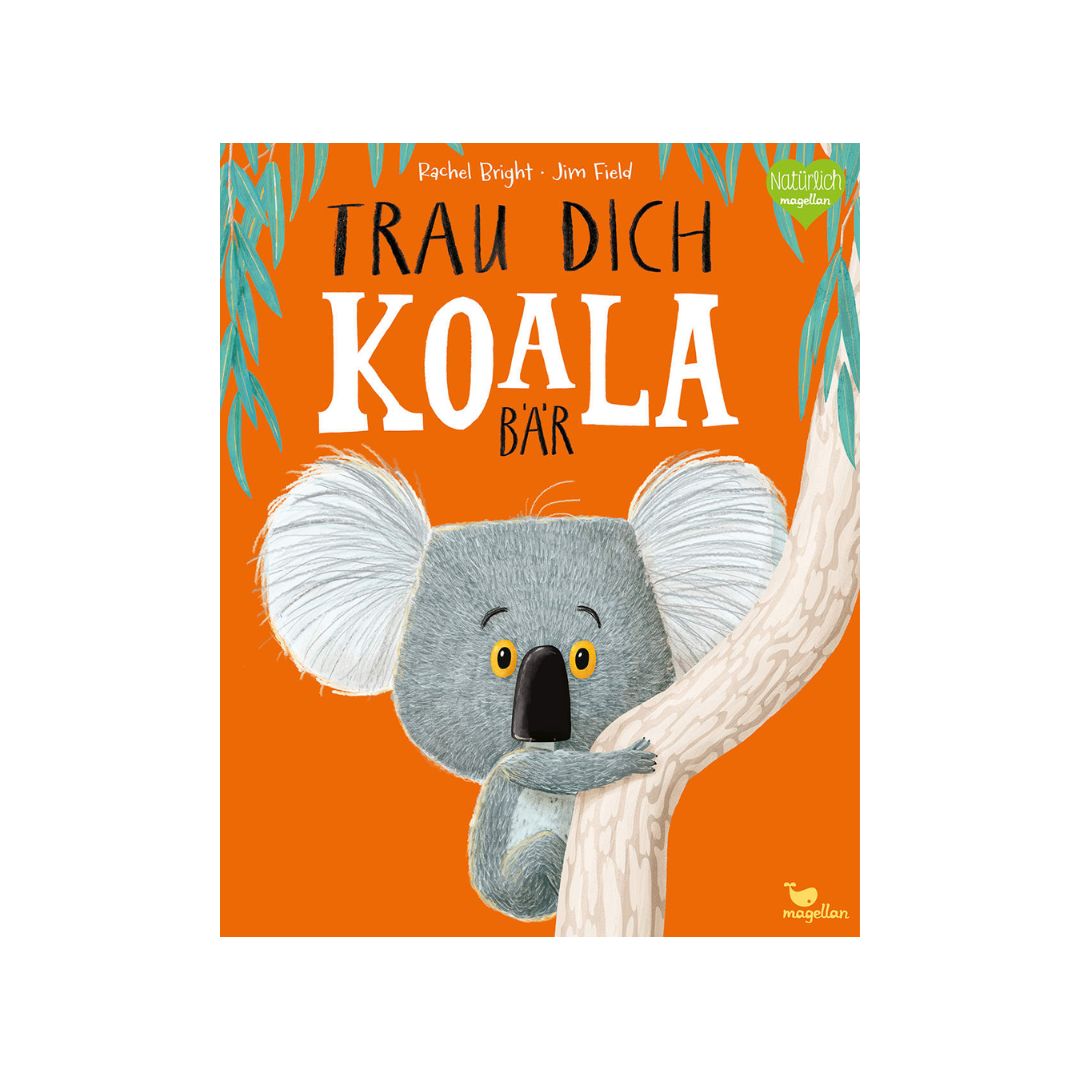 Kinderbuch 'Trau dich Koala Bär'