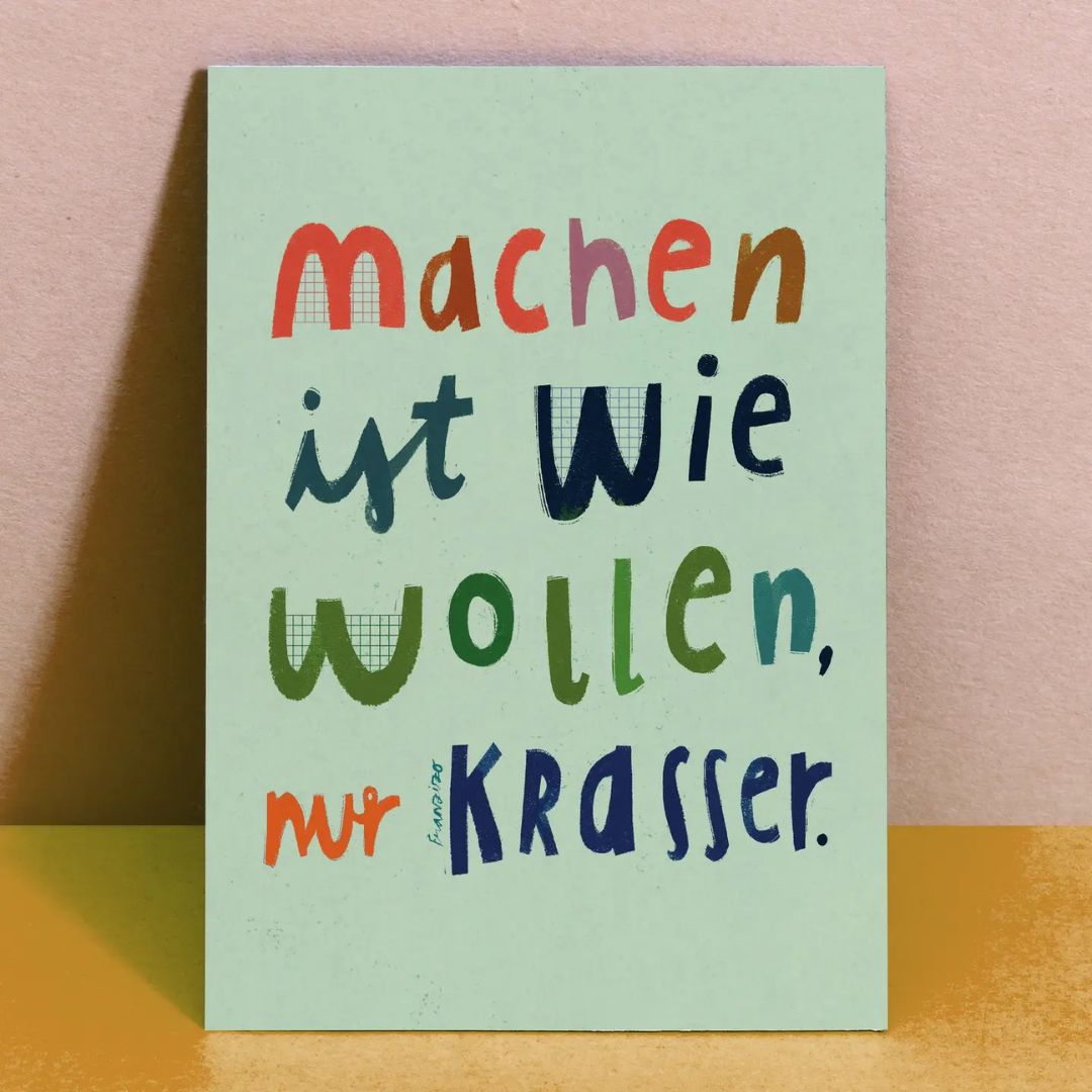 Kunstdruck Print A4 'Machen'