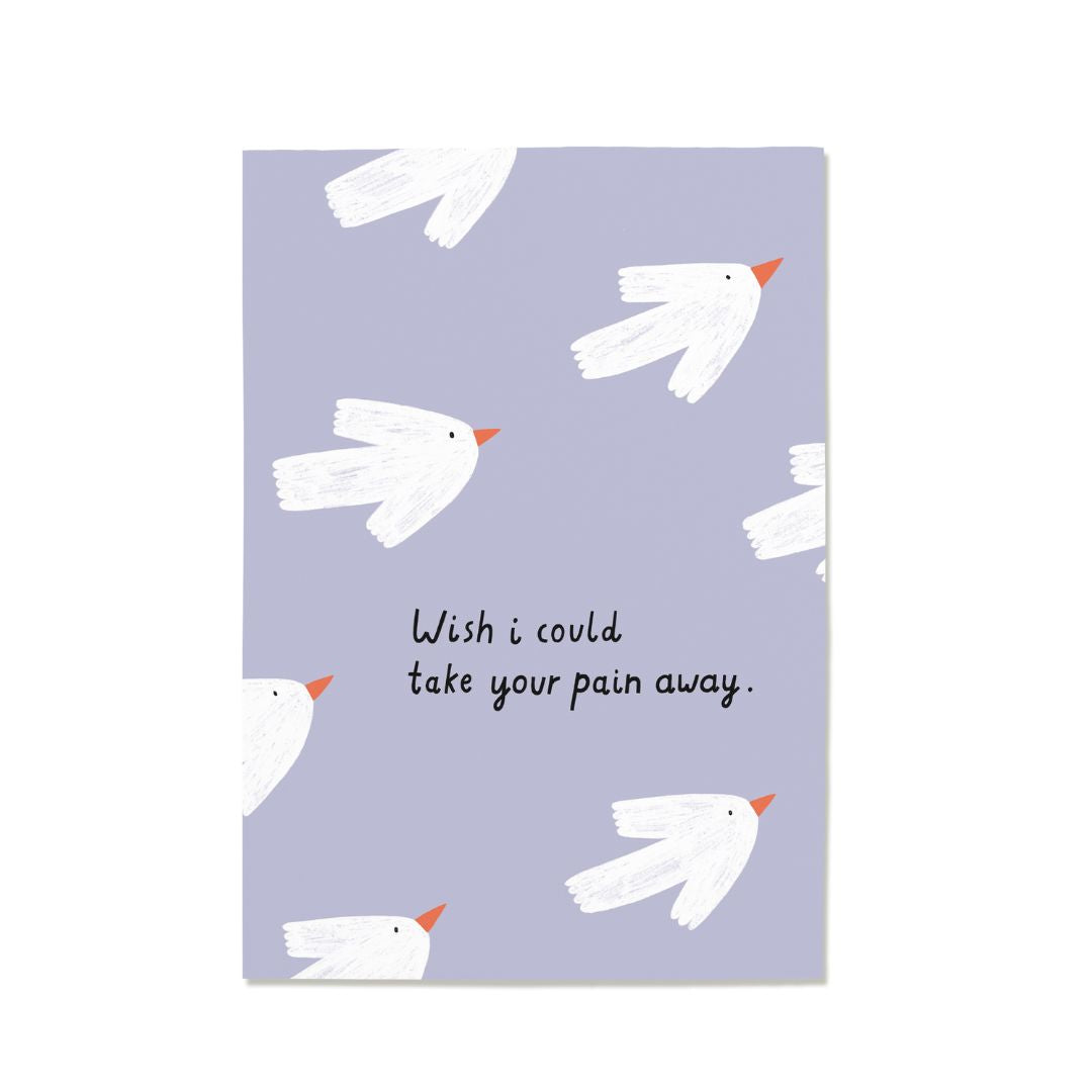 Postkarte 'I Wish I could take away your pain'
