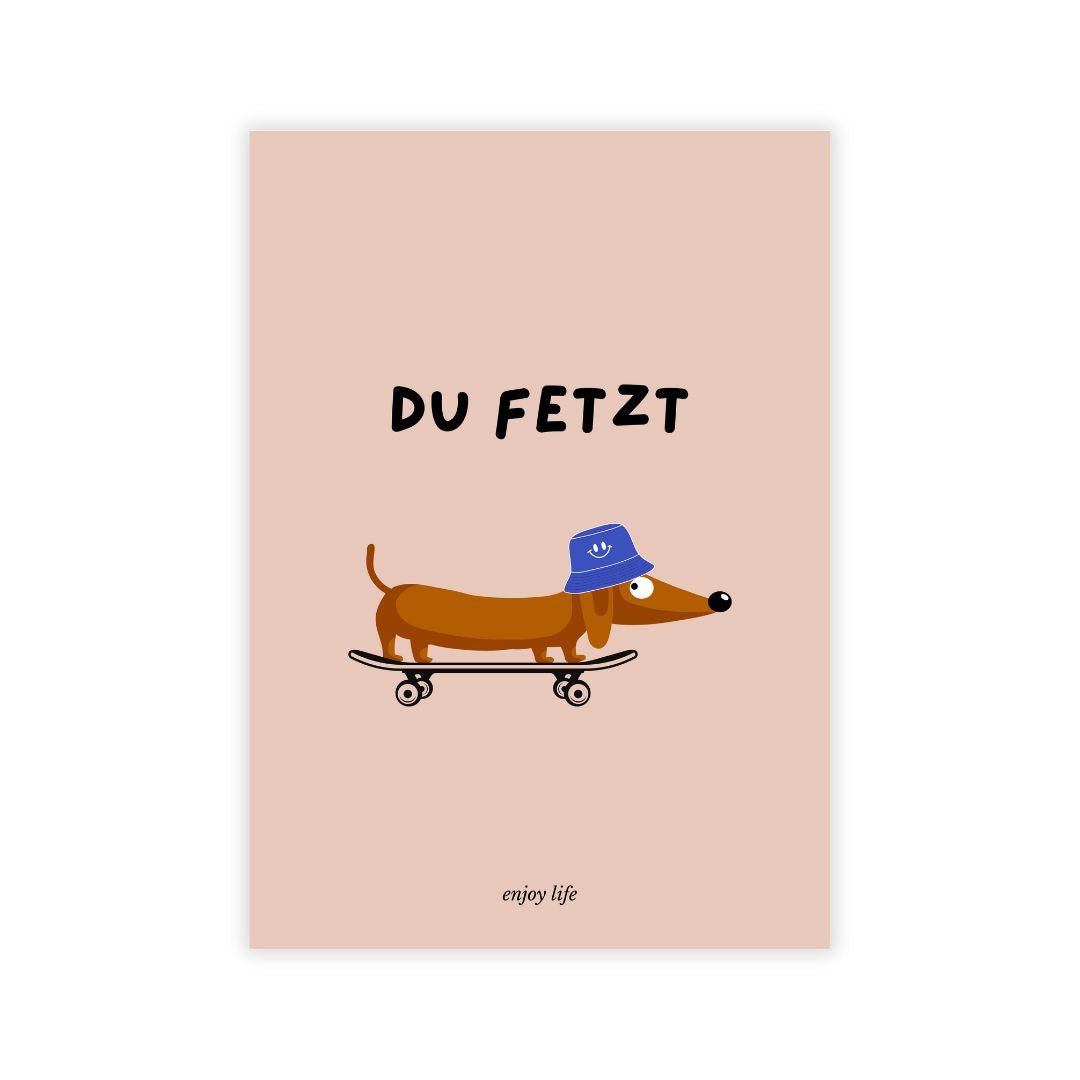 Postkarte 'Du Fetzt' Dackel