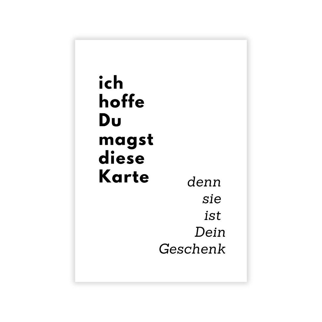 Postkarte 'Ich hoffe Du magst diese Karte...'