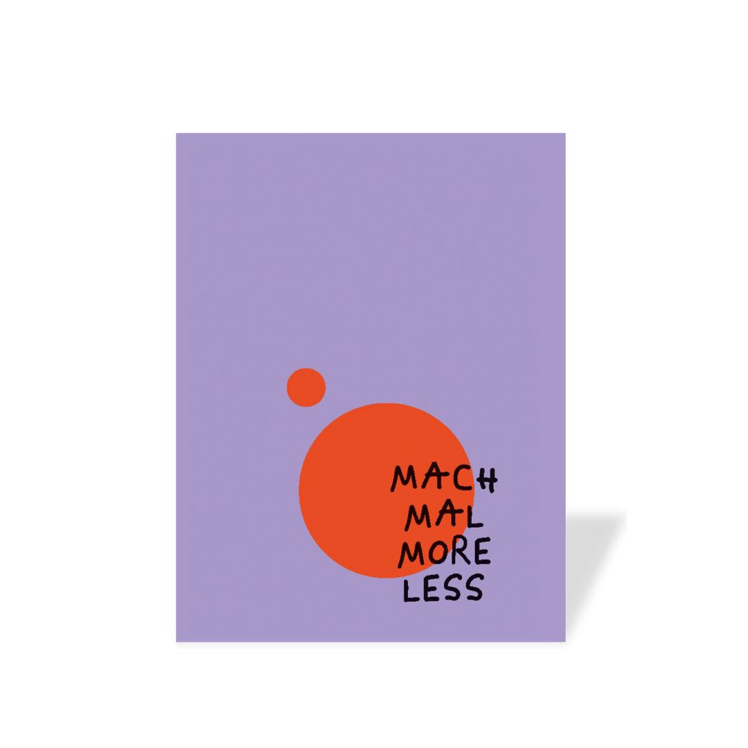 Postkarte 'Mach Mal More Less' lila