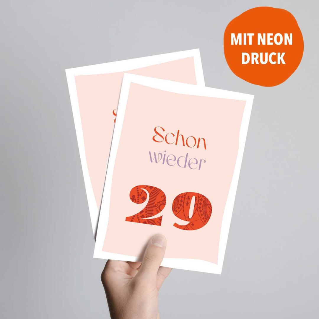 Postkarte mit Neondruck 'Schon wieder 29'