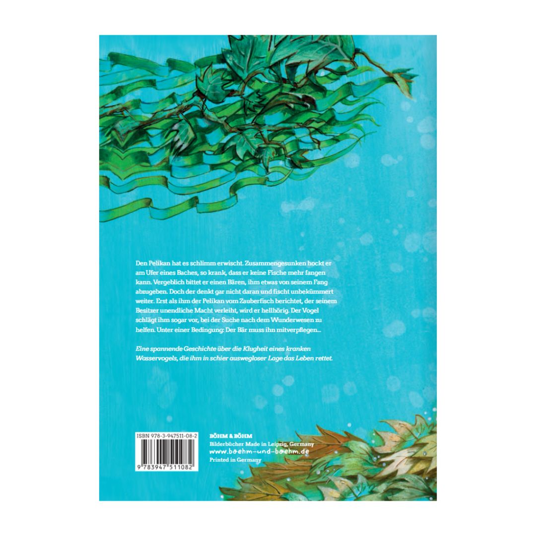 Kinderbuch "Der schlaue Pelikan und der Zauberfisch"