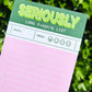 Grün-pinker, lustiger Notizblock „Seriously long funking To-Do-Liste“