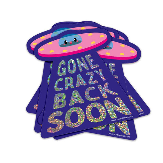 Glitzeraufkleber UFO gone crazy back soon