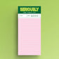Grün-pinker, lustiger Notizblock „Seriously long funking To-Do-Liste“
