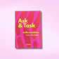 Ask & Task Selflove Edition