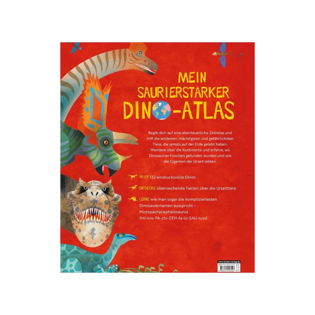 Mein saurierstarker Dino-Atlas - Eine Weltreise zu den Giganten der Urzeit