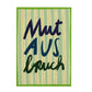 Kunstdruck Print A4 'Mutausbruch'