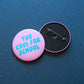 Ansteckbutton 'TOO COOL FOR SCHOOL '