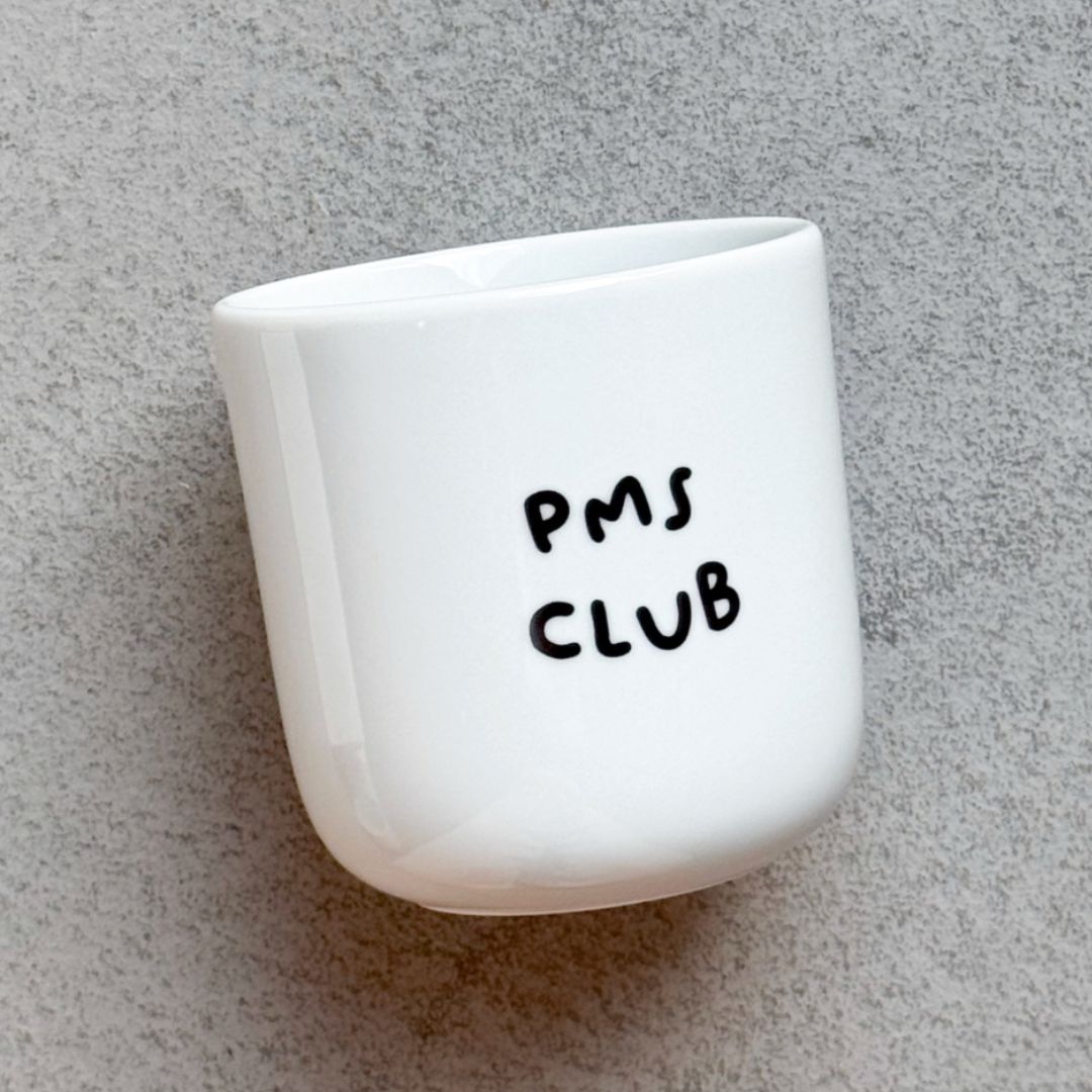 Porzellan Becher 'PMS Club'