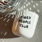 Porzellan Becher 'Tired People Club'