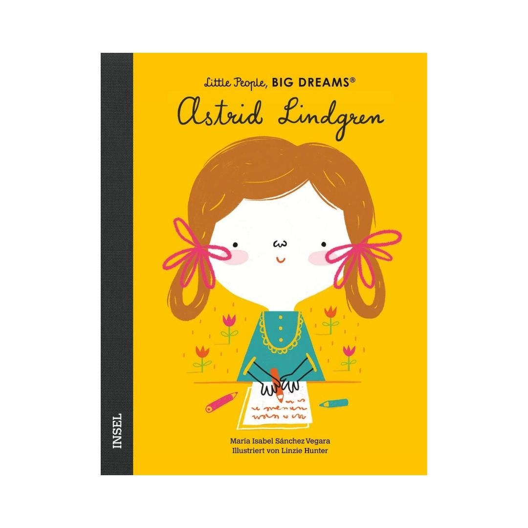 Little People, Big Dreams - Astrid Lindgren