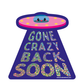 Glitzeraufkleber UFO gone crazy back soon