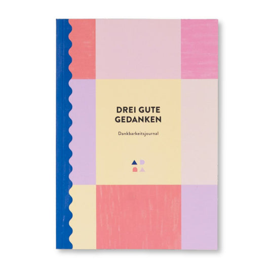 Dankbarkeitsjournal 'Drei gute Gedanken'