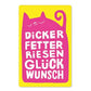 KIND MIND Karte | dicker fetter riesen glückwunsch