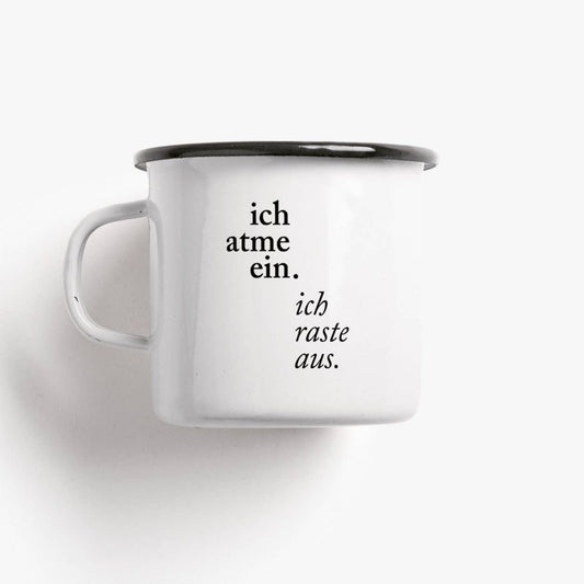 Statement Emaille Tasse "Ich Atme Ein"