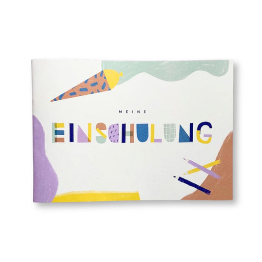 Einschulungsalbum 'Meine Einschulung' | Erinnerungsbuch