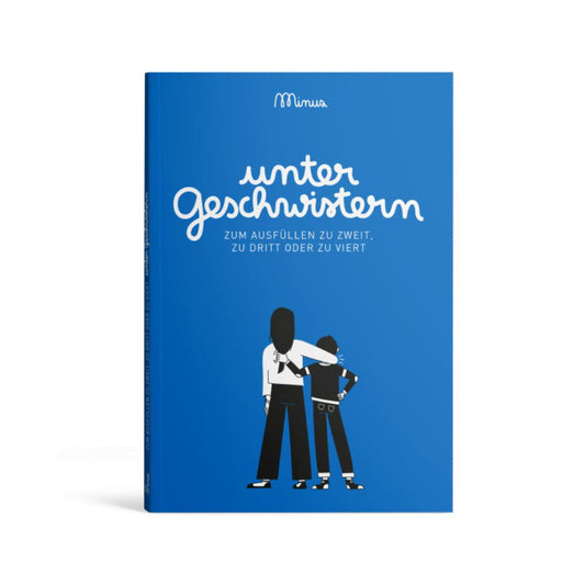 Ausfüllbuch: Unter Geschwistern Erinnerungsbuch