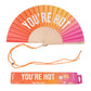 Damen Fächer 'YOU'RE HOT' mit Farbverlauf
