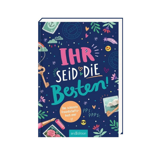 Freundebuch 'Ihr seid die Besten!'