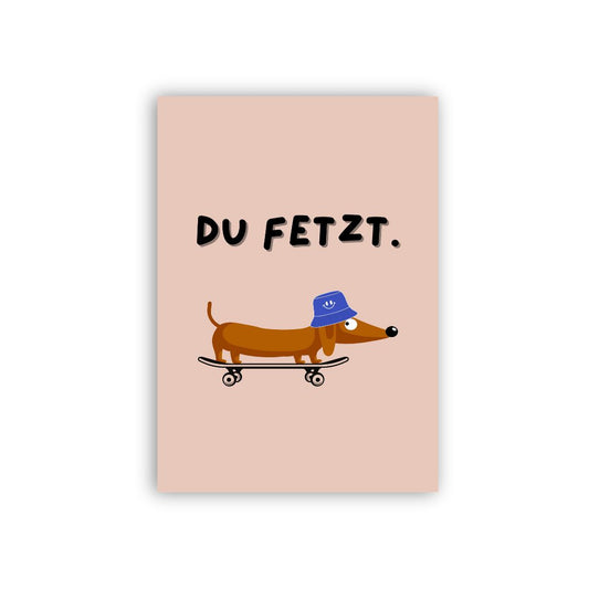 Postkarte 'Du Fetzt'