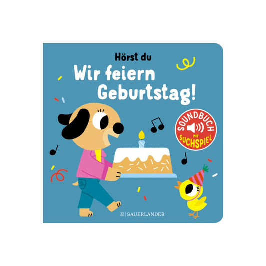 Sound Buch Hörst du "Wir feiern Geburtstag"