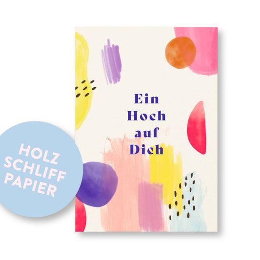 Postkarte 'EIN HOCH AUF DICH'