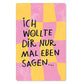KIND MIND Karte | ich wollte dir nur mal eben sagen
