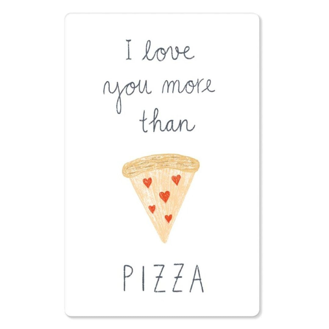 KIND MIND Karte | i love you more than pizza