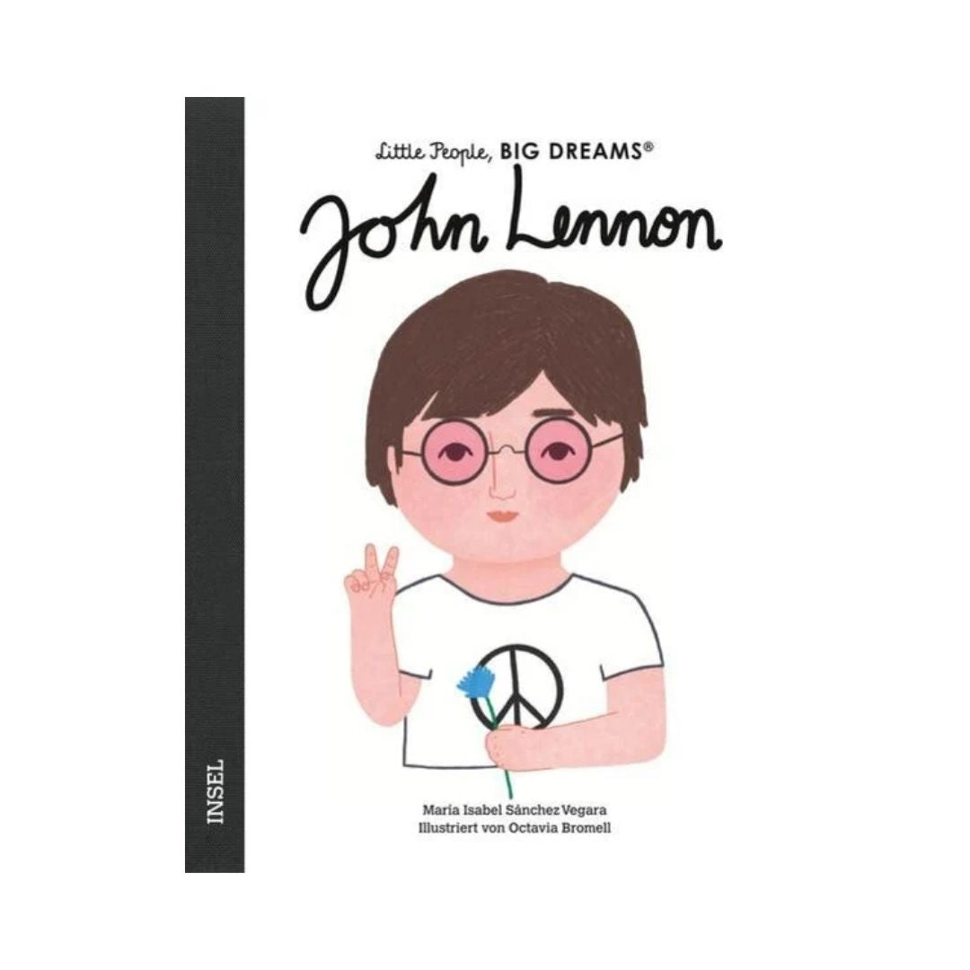 Little People, Big Dreams - John Lennon