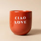 Keramikbecher 'Ciao Love' rot