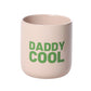 Becher 'DADDY COOL' beige/cool