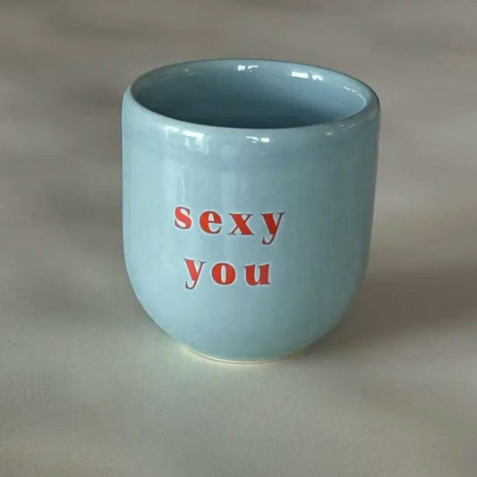 Keramikbecher 'sexy you'