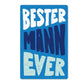 KIND MIND Karte | bester mann ever