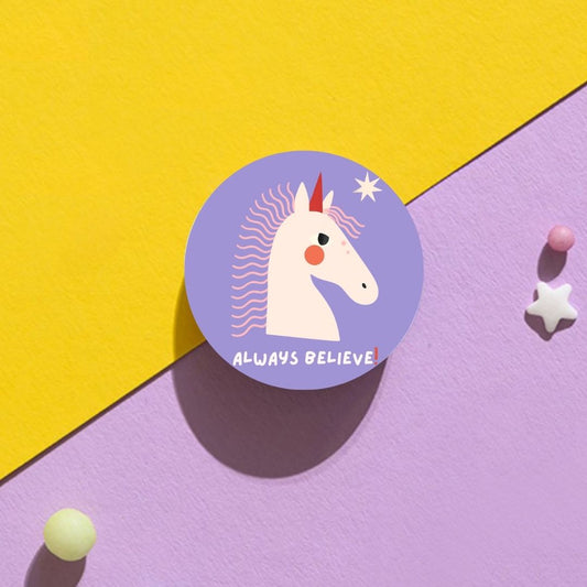 Magnet mit witzigem Design 'Always Believe'