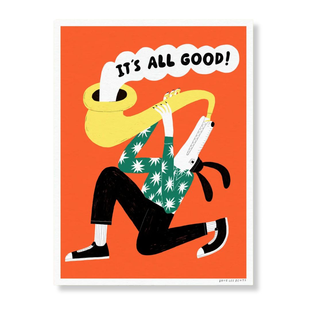 Kunstdruck 30 x 40 cm 'It's all good'