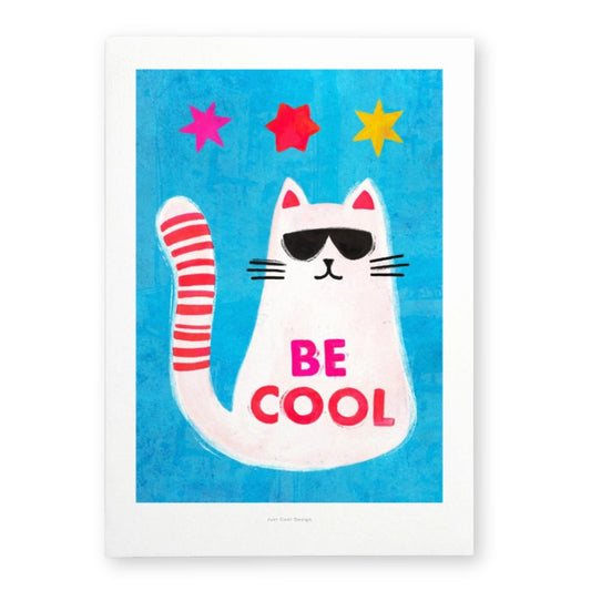 Kunstdruck A4 'Be Cool'