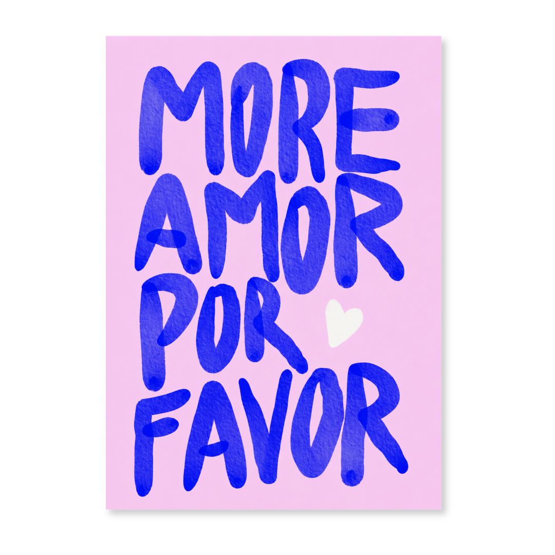 Kunstdruck 'More Amor Por Favor'