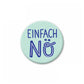 Mini Magnet 'Einfach Nö'