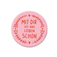 Medium Magnet 'mit dir ist das leben schön'