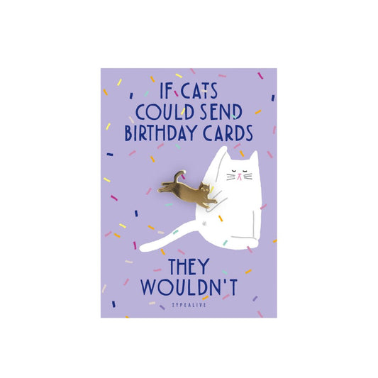 Pin / Birthday Cat No. 1