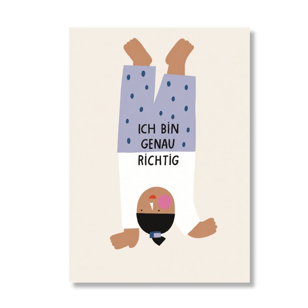 Postkarte 'Ich bin genau richtig'