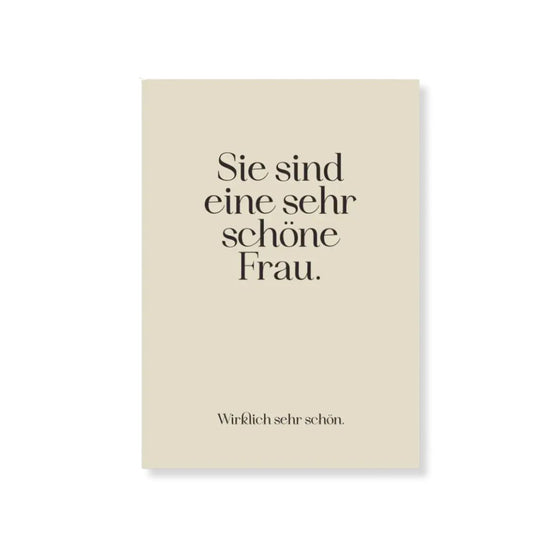 Postkarte 'Sie sind eine sehr schöne Frau'