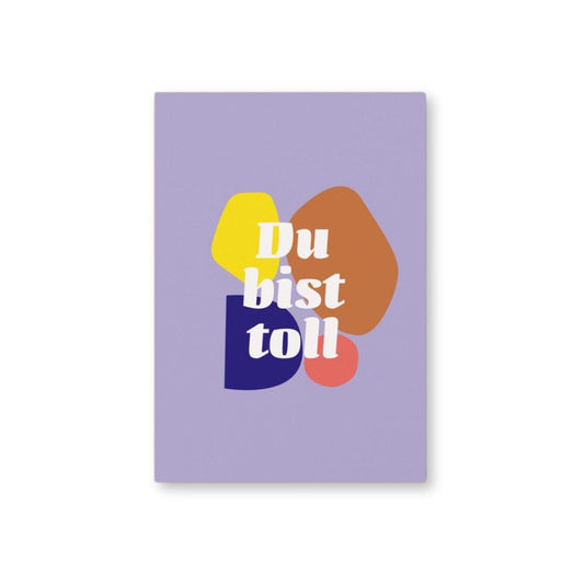 Postkarte Du bist toll