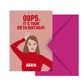 Postkarte 'OOPS 29TH BIRTHDAY'
